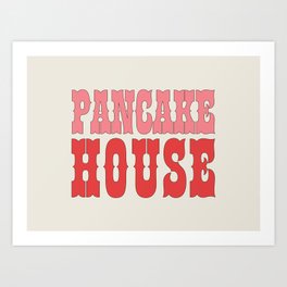 Pancake House Art Print