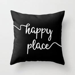 Happy Place Black Throw Pillow