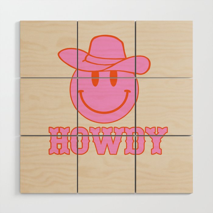 Happy Smiley Face Says Howdy - Western Aesthetic Wood Wall Art