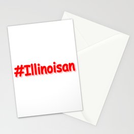 "#Illinoisan " Cute Design. Buy Now Stationery Card