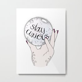 Stay Curious Metal Print | Staycurious, Hand, Curated, Future, Curiosity, Magical, Witchy, Black And White, Stardust, Illustration 