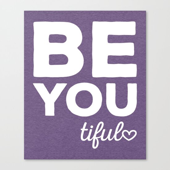 Be-You-Tiful Positive Quote Canvas Print