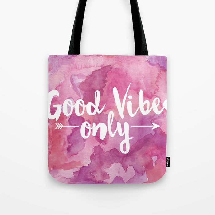 Good Vibes Only Pink Watercolor Tote Bag