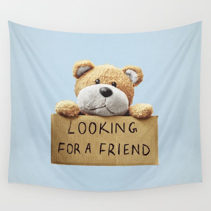 Looking for a Friend Teddy Bear Wall Tapestry