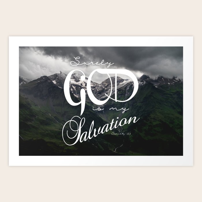 Surely God Is My Salvation Isaiah 12 2 Comforting Scripture Verse
