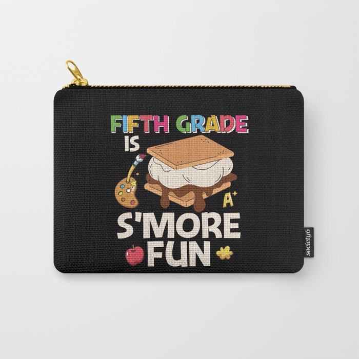 Fifth Grade Is S'more Fun Carry-All Pouch