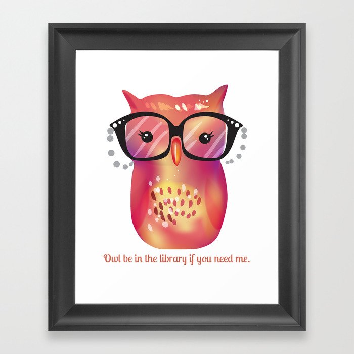 Owl Be In The Library Framed Art Print