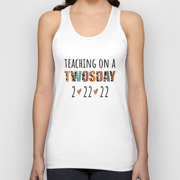 Teaching On A Twosday Numerology Date funny - Tuesday 2-2-22, Leopard Print Twos Day shirt , Funny teacher gifts Tank Top