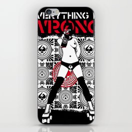 EVERYTHING IS WRONG/ROLLERS/VERSION iPhone Skin