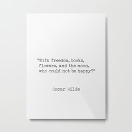 Oscar Wilde quote 8 Metal Print