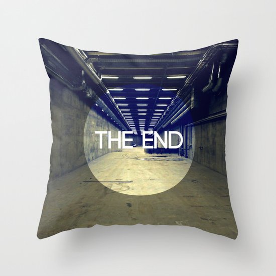 The End Throw Pillow