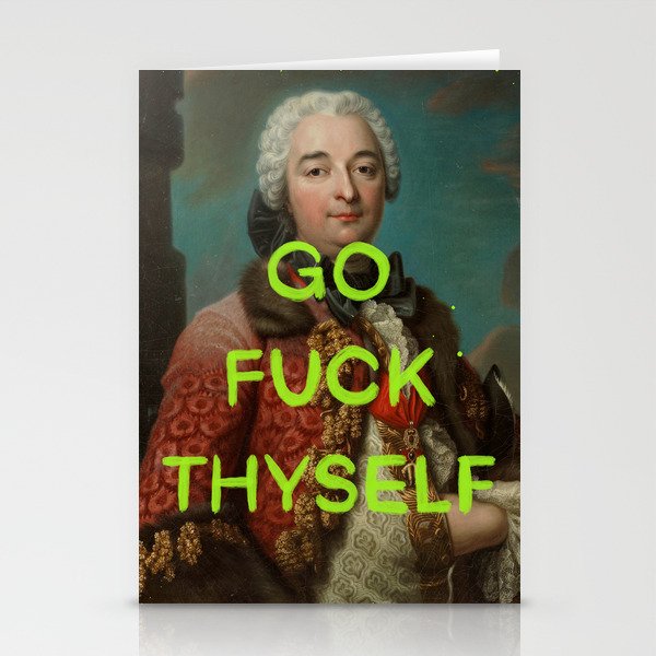 Go fuck thyself- Mischievous Marie Antoinette  Stationery Cards