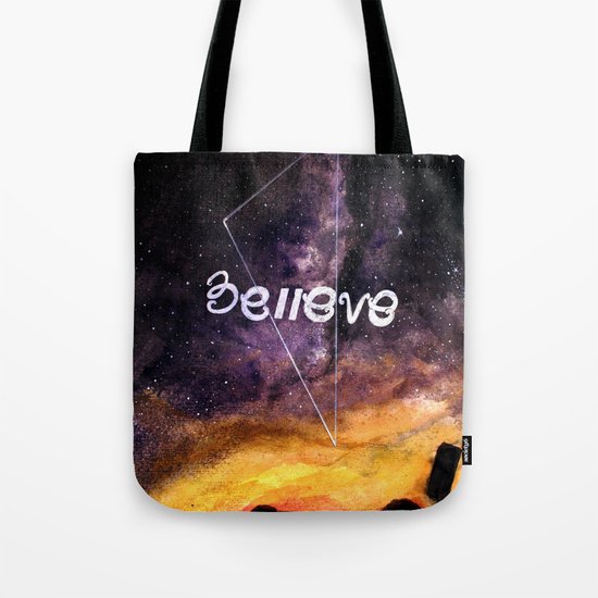 don't stop believing Tote Bag