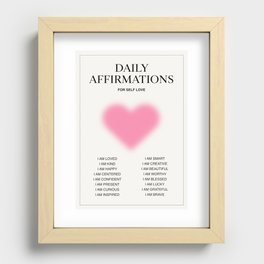 Daily Affirmations for Self Love Recessed Framed Print