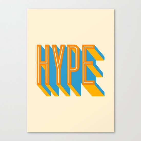 HYPE Canvas Print