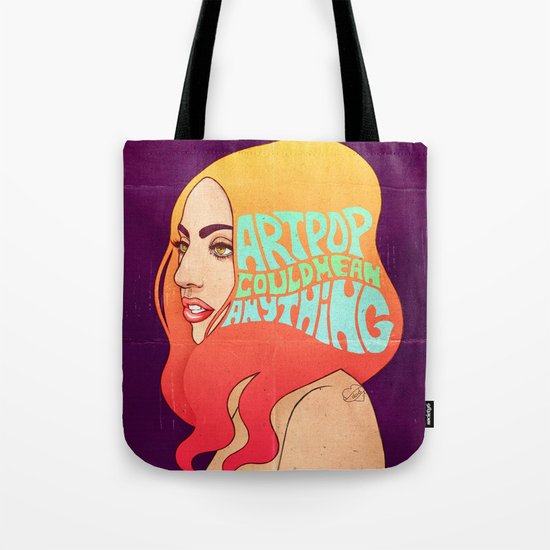 My ARTPOP Could Mean Anything Tote Bag