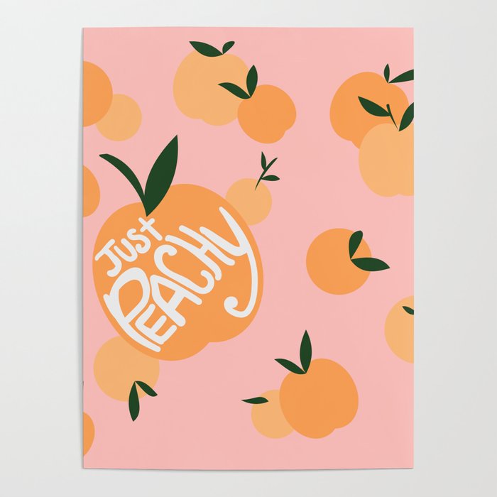 Just Peachy Poster