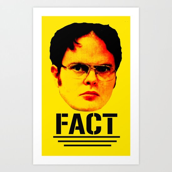 Dwight Schrute "FACT" Art Print