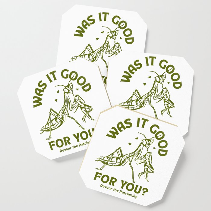 Was It Good For You? Devour The Patriarchy Coaster