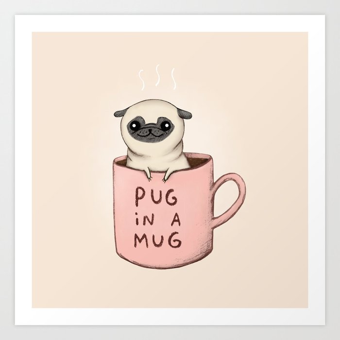 Pug in a Mug Art Print