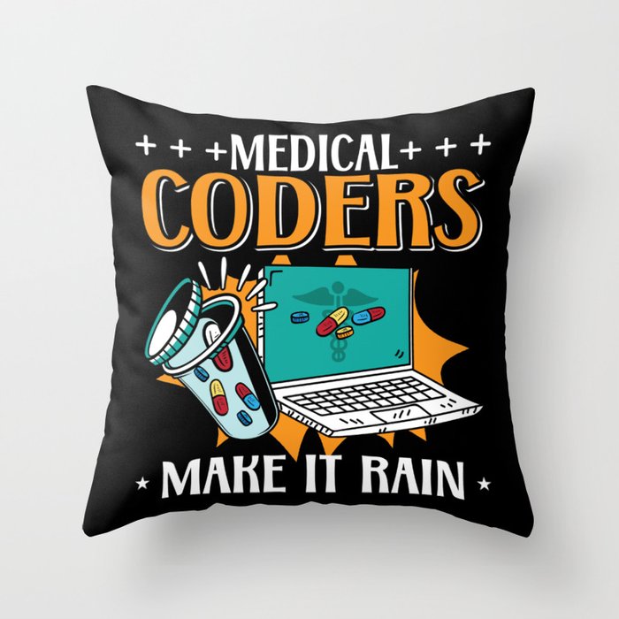 Medical Coders Make It Rain Medical Coder Coding Throw Pillow