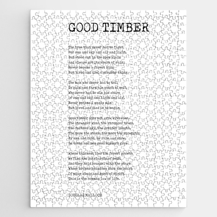 Good Timber - Douglas Malloch Poem - Literature - Typewriter Print 1 Jigsaw Puzzle