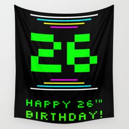 [ Thumbnail: 26th Birthday - Nerdy Geeky Pixelated 8-Bit Computing Graphics Inspired Look Wall Tapestry ]