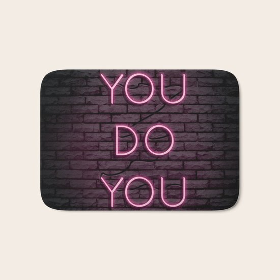 YOU DO YOU Bath Mat