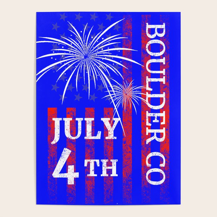 Boulder Colorado 4th of July Independence Day Poster by High Park