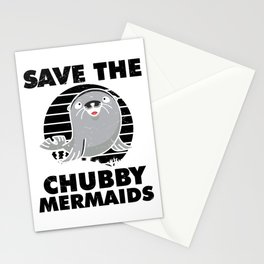 Save The Chubby Mermaids Stationery Card