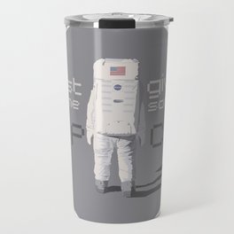 Just give me some space Travel Mug