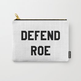DEFEND ROE V WADE Carry-All Pouch