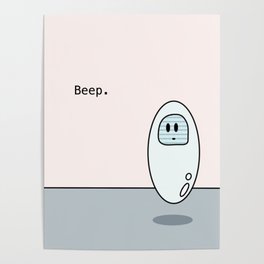 Beep, The Useless Floating Robot Poster