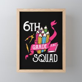 6th Grade Squad Student Back To School Framed Mini Art Print