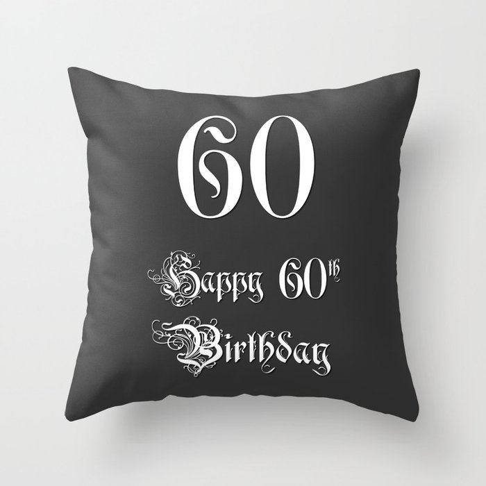 Happy 60th Birthday - Fancy, Ornate, Intricate Look Throw Pillow