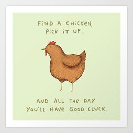 Good Cluck Art Print | Luck, Animal, Awesome, Children, Cluck, Good, Illustration, Comedy, Bird, Humour 