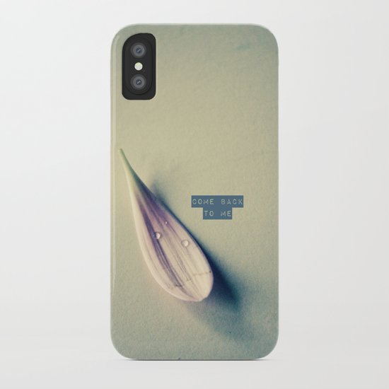 Come Back To Me iPhone Case