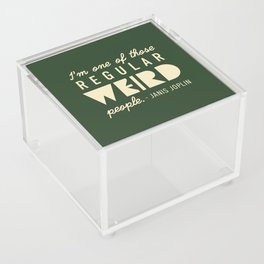 I'm one of those regular weird people - Forest Green Acrylic Box