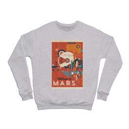 Welcome to Mars - Vintage space poster #9 Crewneck Sweatshirt