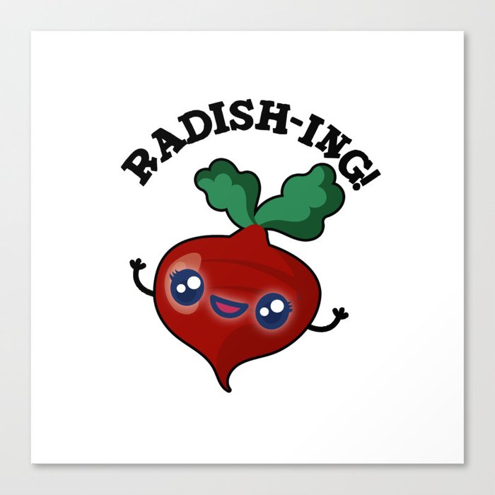 Radishing Funny Veggie Radish Pun Canvas Print