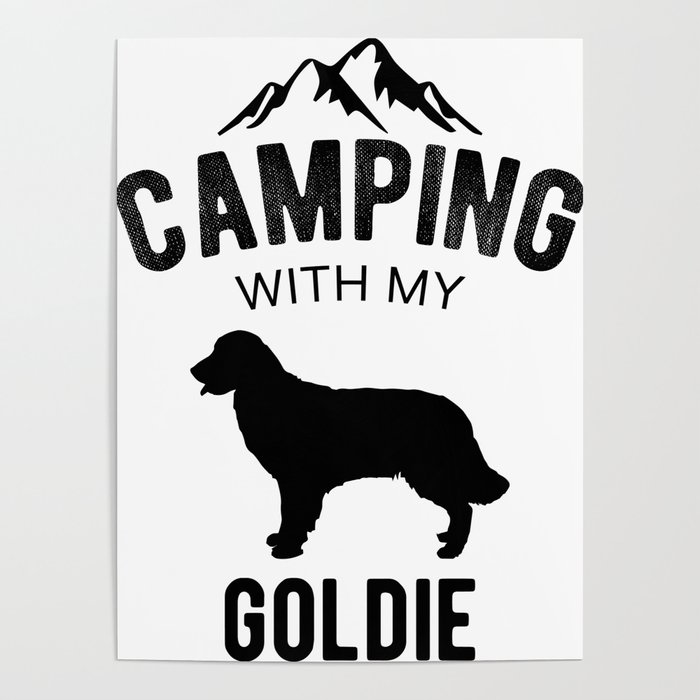 Camping With My Goldie Dog Lover Golden Retriever Puppy Poster By Thirdeyesupply Society6
