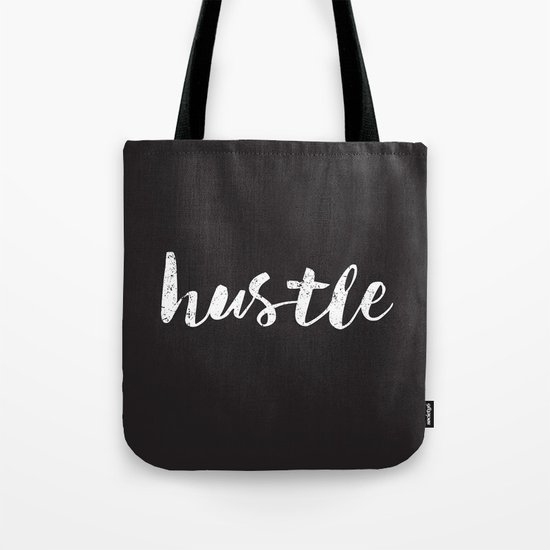 Hustle Tote Bag