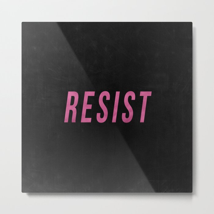 RESIST 3.0 - Pink on Black #resistance Metal Print