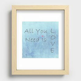 All You Need Is Love Recessed Framed Print