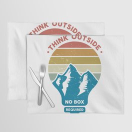 Think Outside, No Box Required Placemat