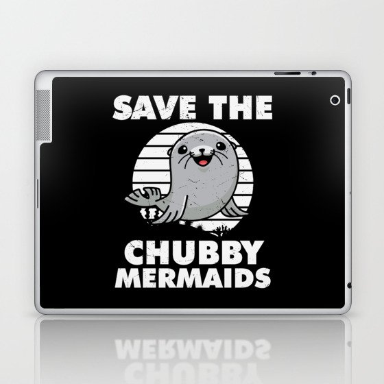 Save The Chubby Mermaids Laptop & iPad Skin