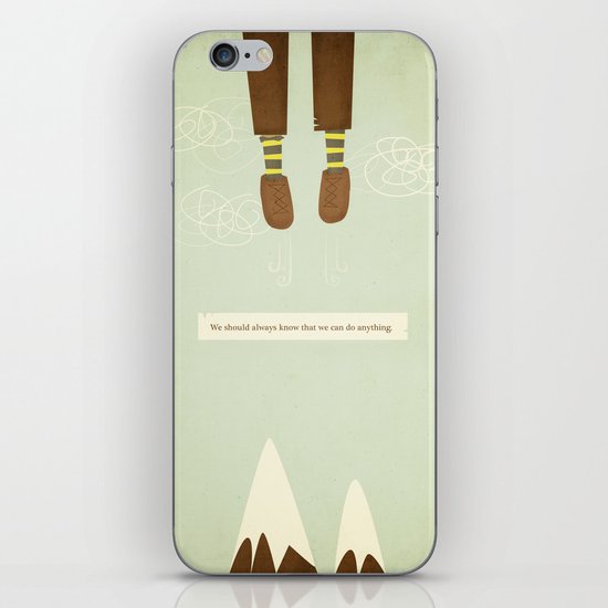 we should always know that we can do anything. iPhone & iPod Skin