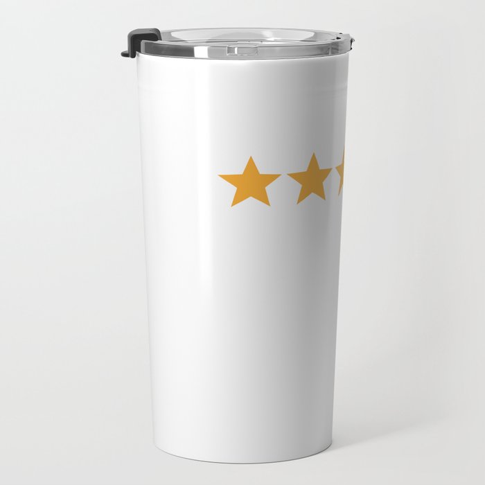 Life Five Star Ratings Reviews 5 out of 5! Funny Gift for Men Women Kids  Travel Mug by PleiWell | Society6