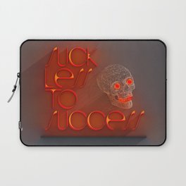 Suck less to Succes Laptop Sleeve