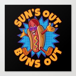 Suns Out Buns Out Hot Dogs Sausages Canvas Print